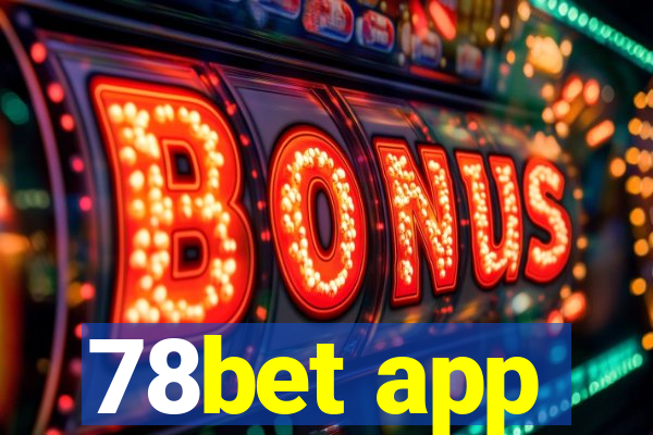 78bet app